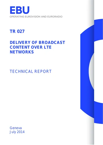 Delivery of Broadcast Content over LTE Networks