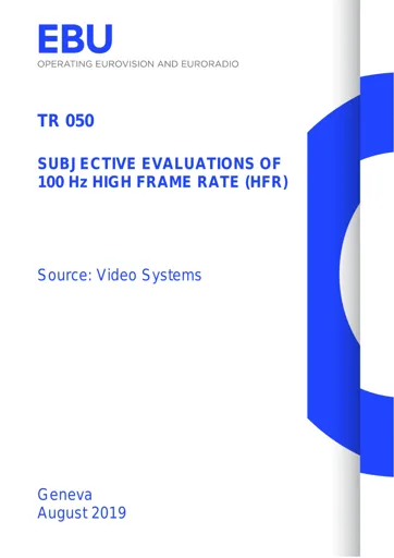 Subjective Evaluations of 100 Hz High Frame Rate (HFR)