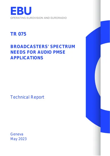 Broadcasters' spectrum needs for audio PMSE applications