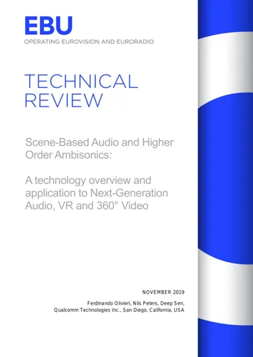 Scene-Based Audio & Higher Order Ambisonics technology overview and workflows