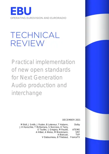 Practical implementation of new open standards for Next Generation Audio production and interchange