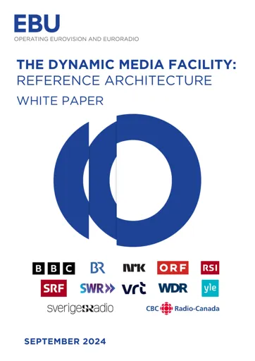 The Dynamic Media Facility Reference Architecture