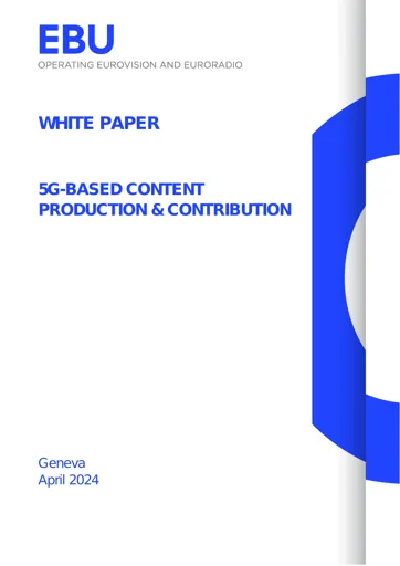 5G based Content Production and Contribution